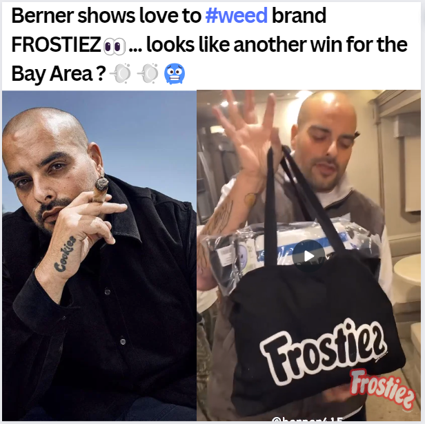 Berner Rapper Cookies Cookies Founder Berner Shows Love To FROSTIEZ... another win for the B ...